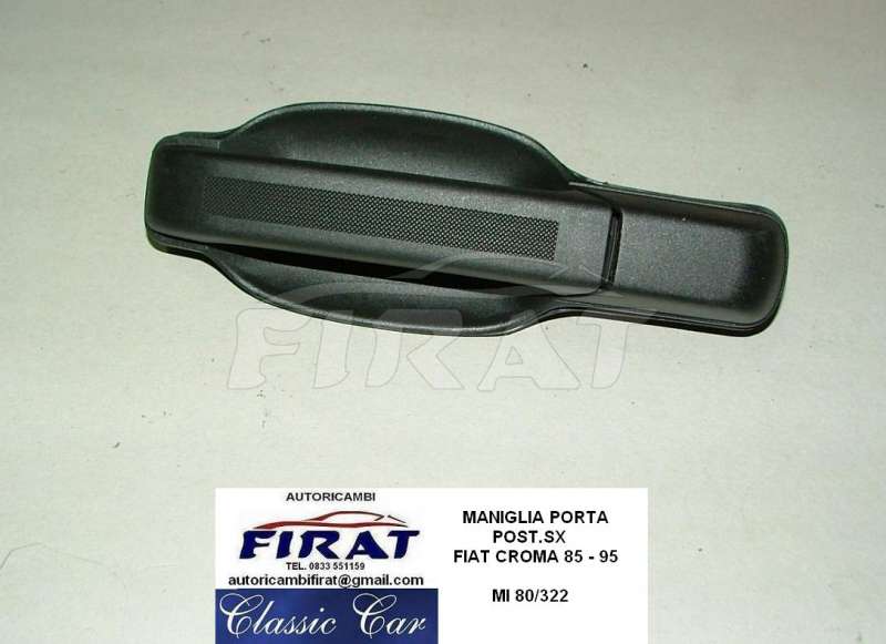 MANIGLIA PORTA + CHIUSURA BAULE FIAT 127 - 128